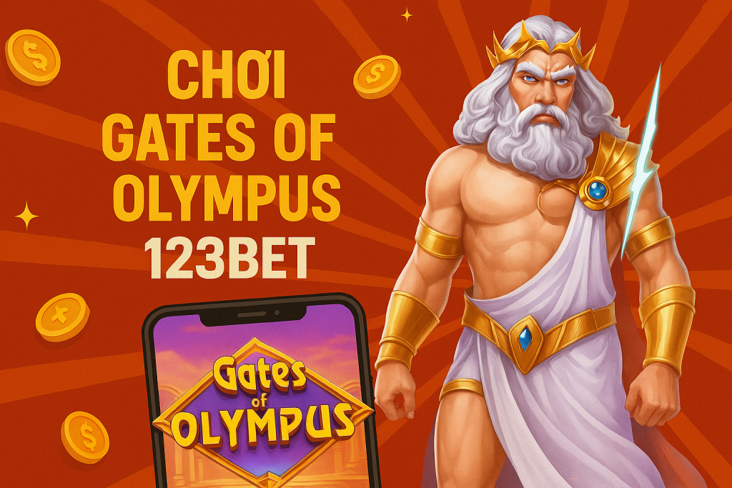 Chơi Gates of Olympus 123BET – Rinh Quà!